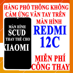 Màn hình Scud cho Xiaomi Redmi 12C